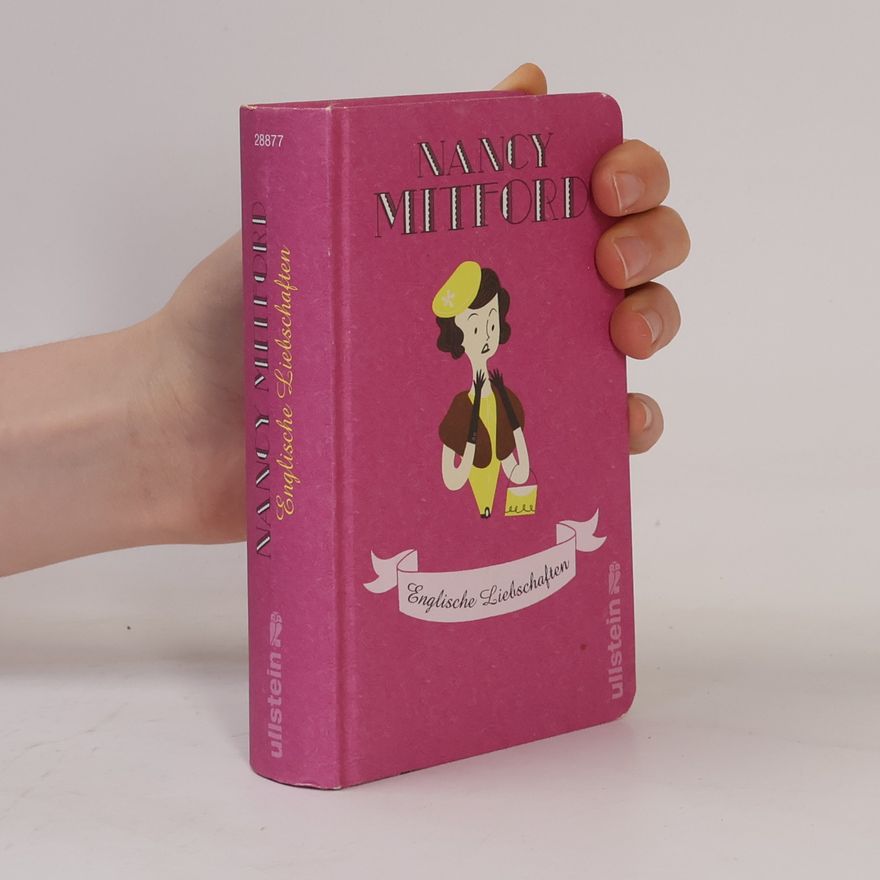 Nancy Mitford Englische Liebschaften