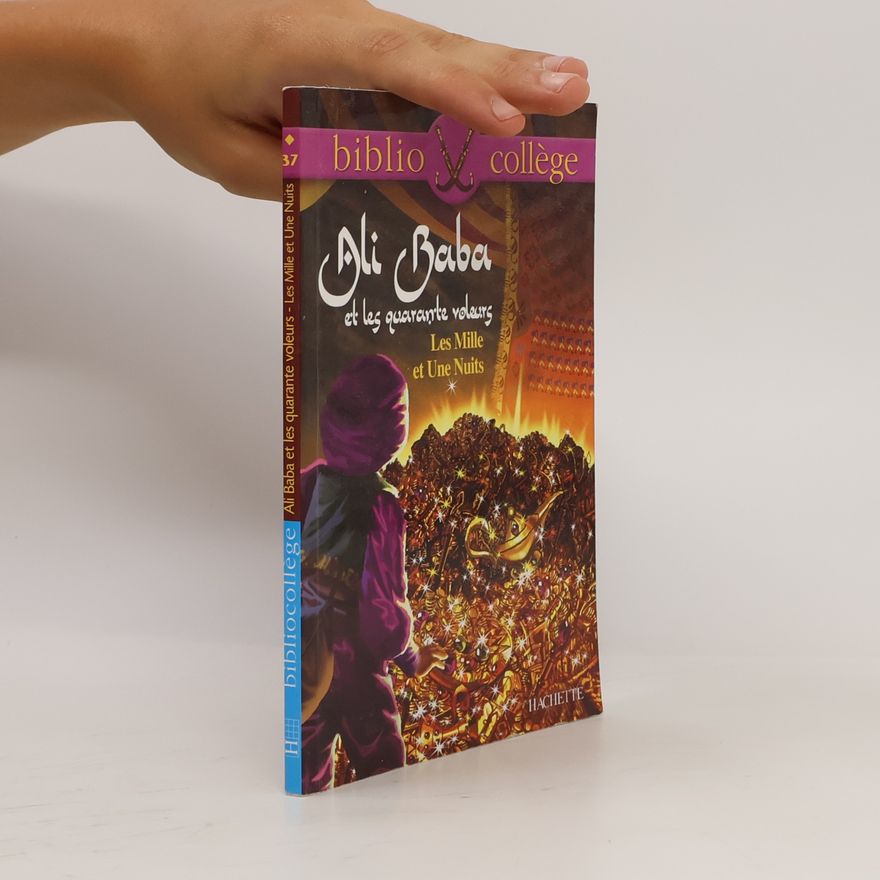 Anonyme Bibliocollège - 37: Ali Baba et les quarante voleurs