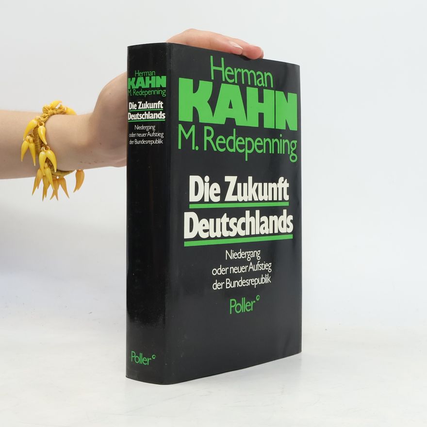 Herman Kahn Die Zukunft Deutschlands