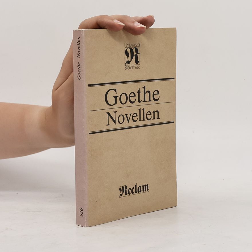 Johann Wolfgang von Goethe Novellen