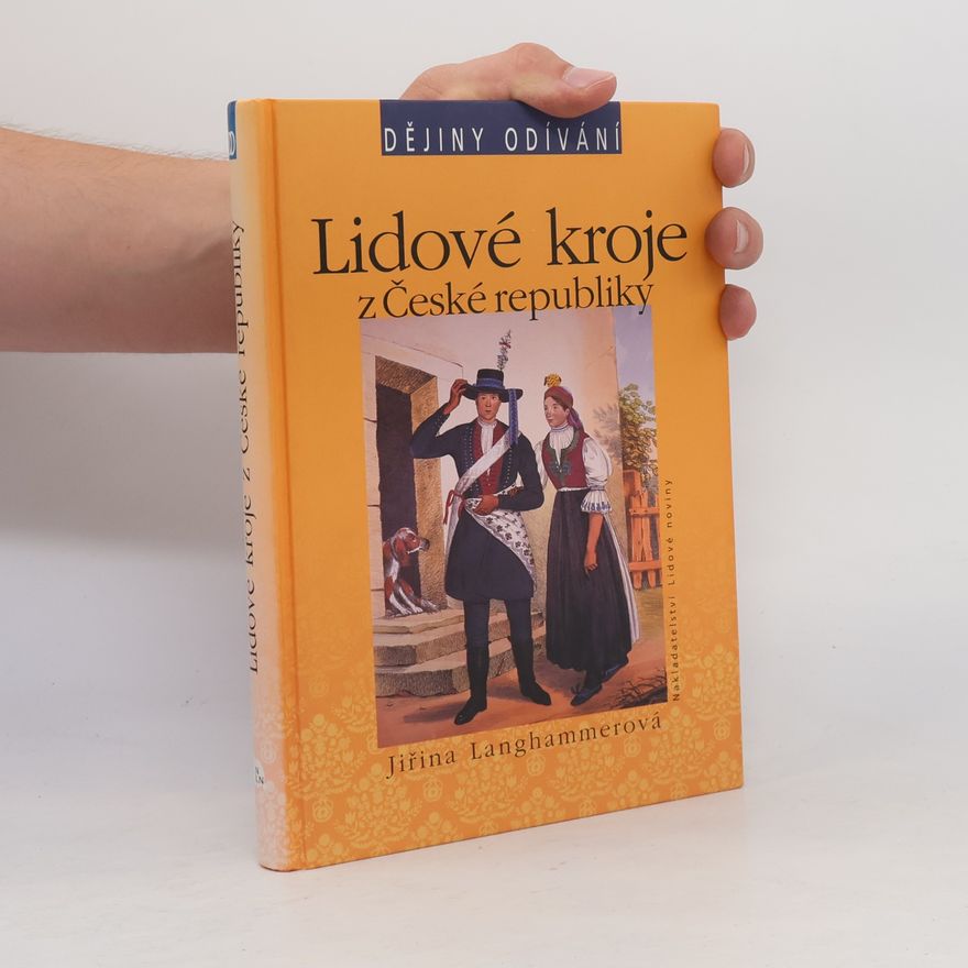 Jiřina Langhammerová Lidové kroje z České republiky