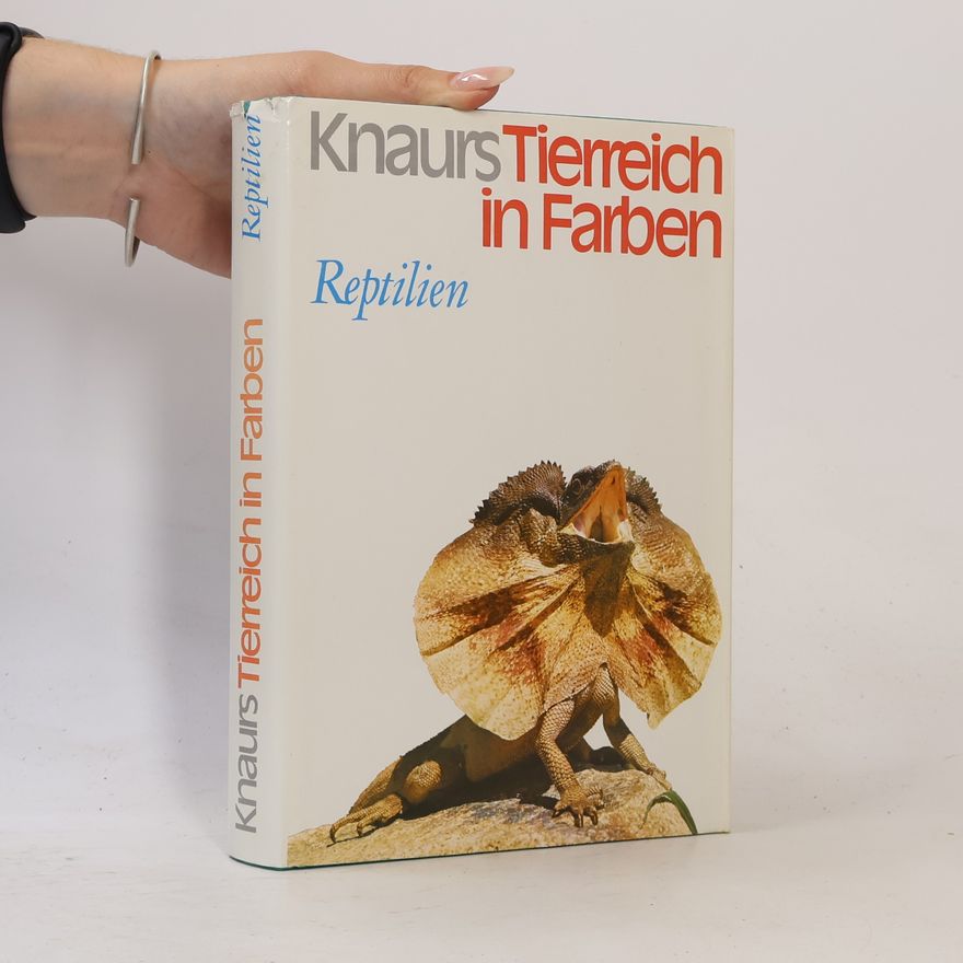 Autorenkollektiv Knaurs Tierreich in Farben. Reptilien