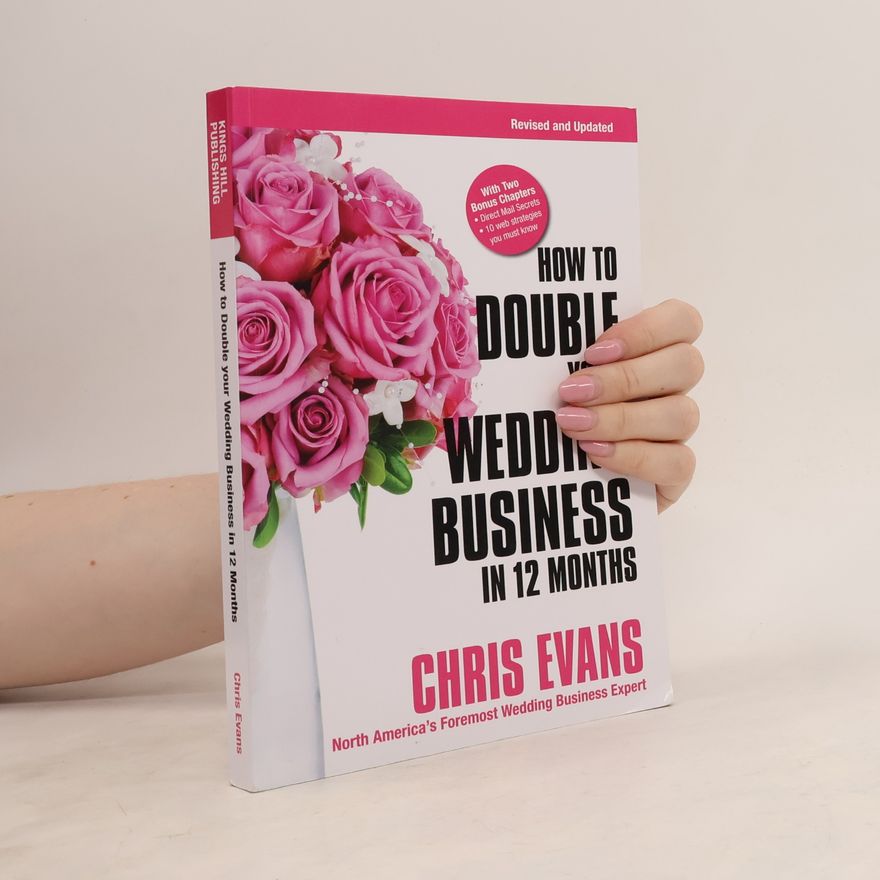 Chris Evans How To Double Your Wedding Business in 12 Months