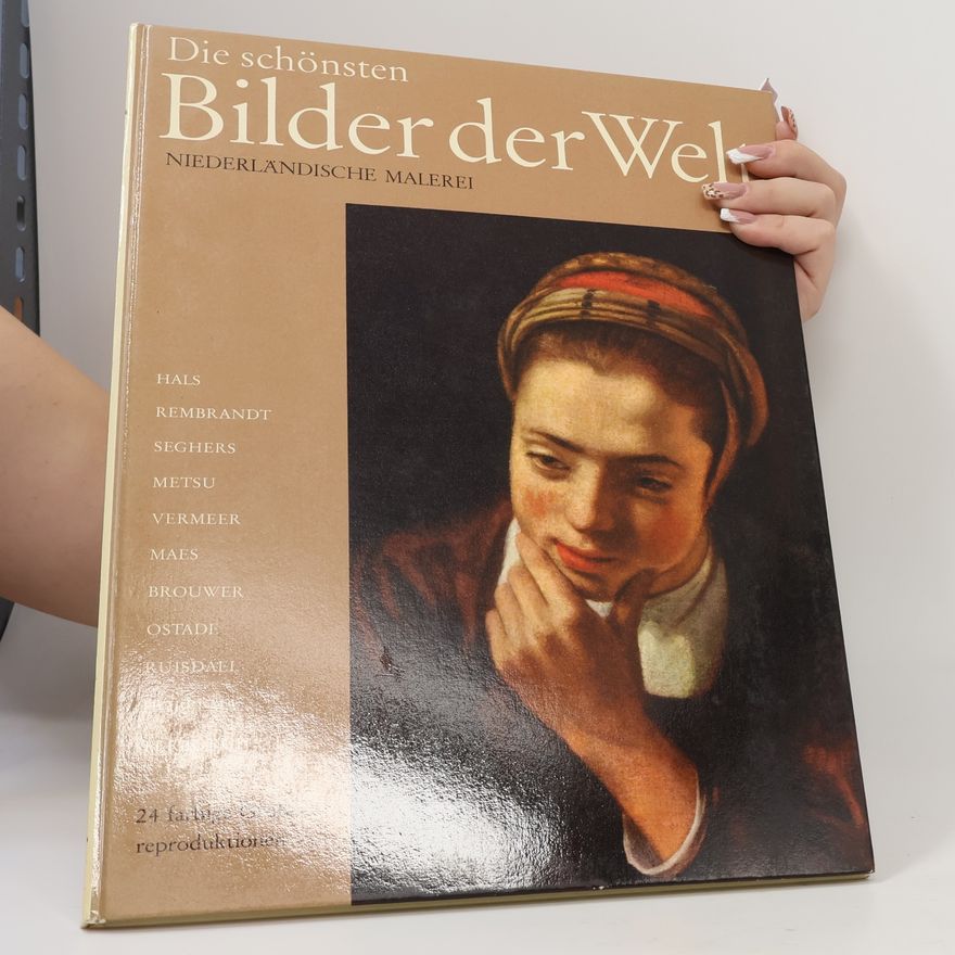Autorenkollektiv Die Schönsten Bilder der Welt. Niederländische Malerei.