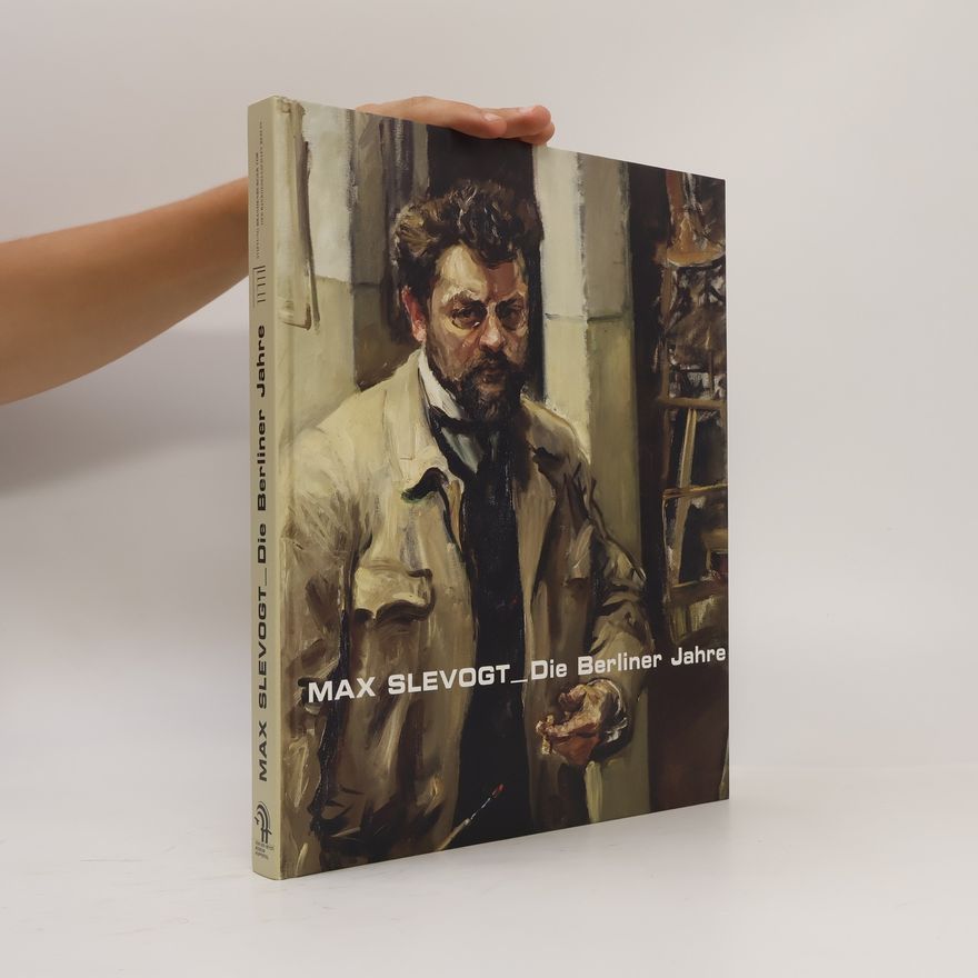 Autores varios Max Slevogt - Die Berliner Jahre