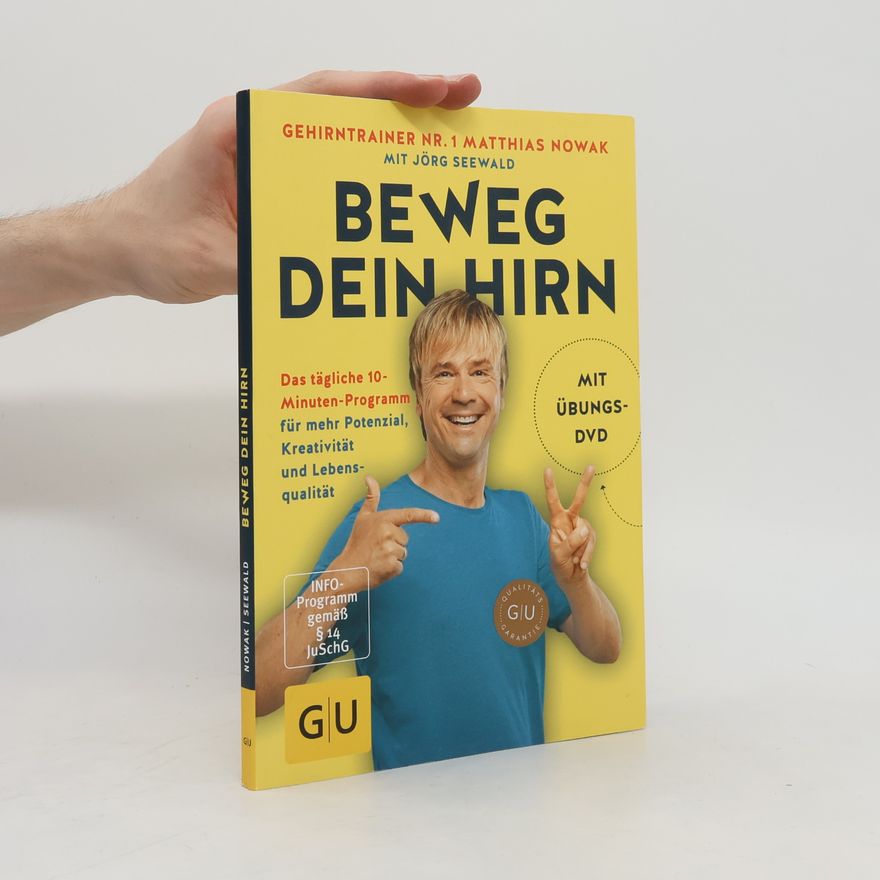 Matthias Nowak Beweg dein Hirn