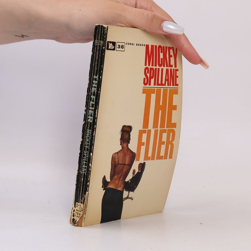 Mickey Spillane The Flier