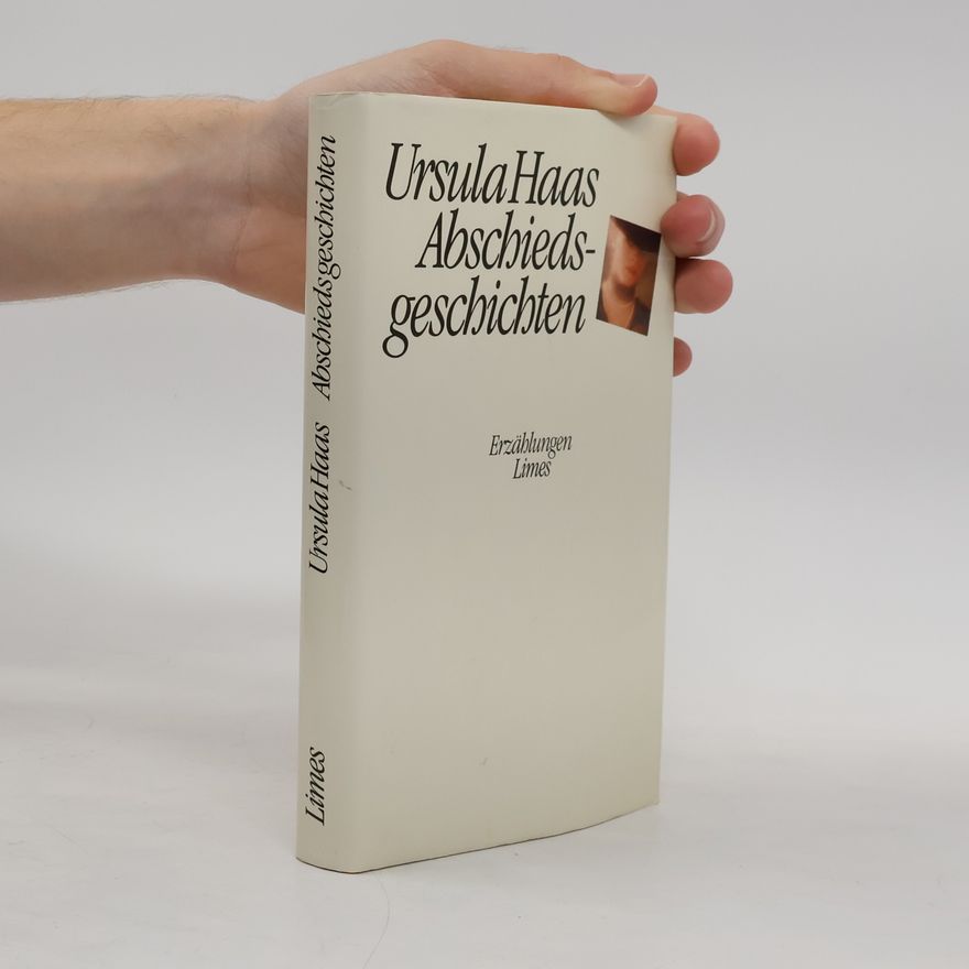 Ursula Haas Abschiedsgeschichten