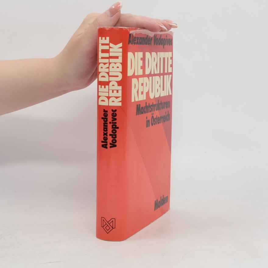 Alexander Vodopivec Die dritte Republik