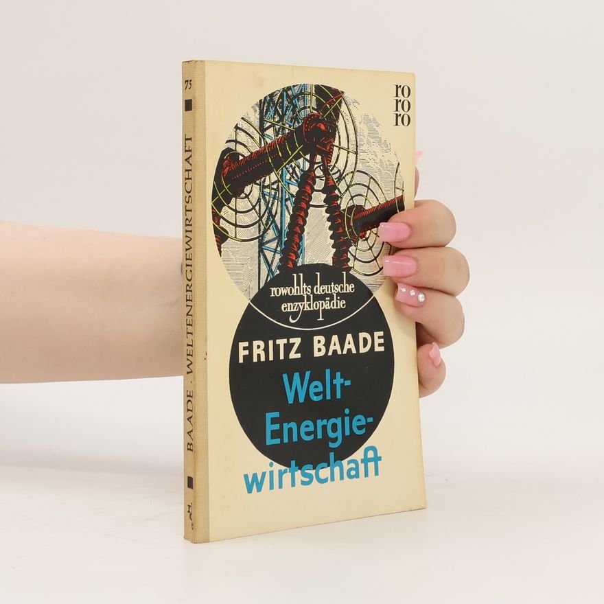Fritz Baade Weltenergiewirtschaft