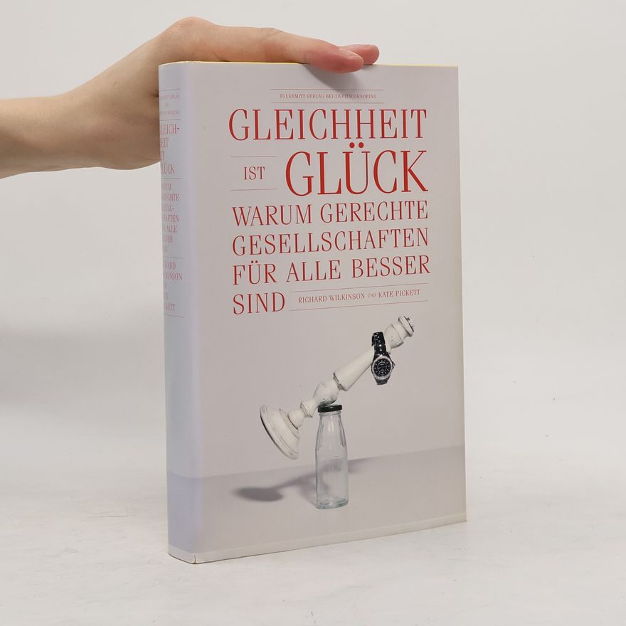 Richard Wilkinson Gleichheit ist Glück