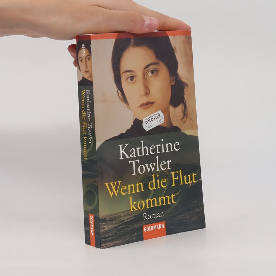 Katherine Towler Wenn die Flut kommt