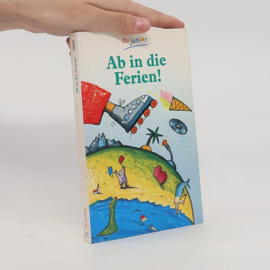 Kolektiv autorů Ab in die Ferien!