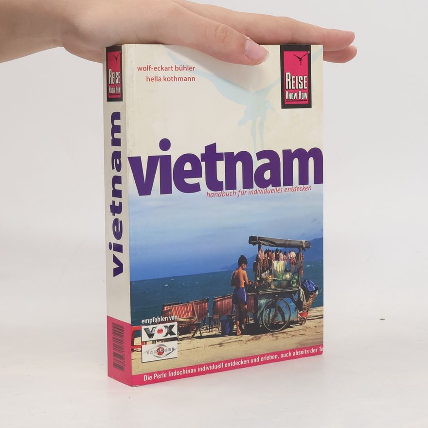 Wolf-Eckart Bühler Vietnam