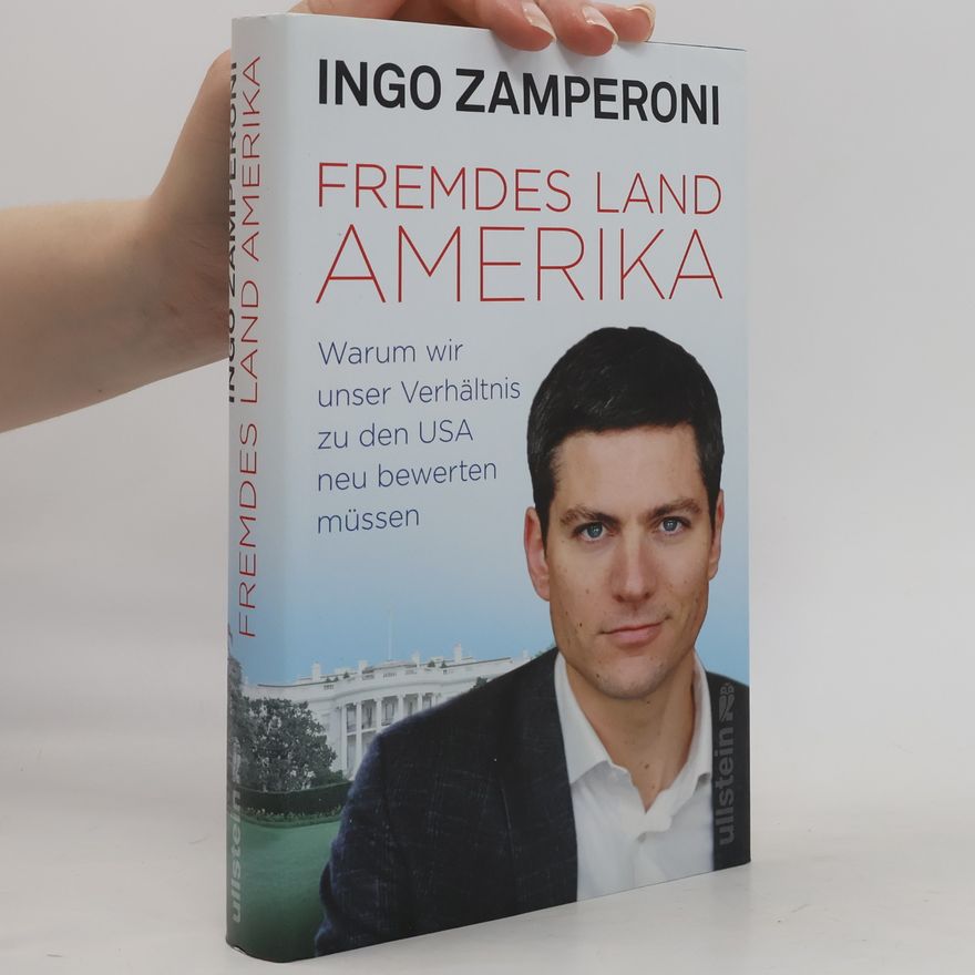 Ingo Zamperoni Fremdes Land Amerika