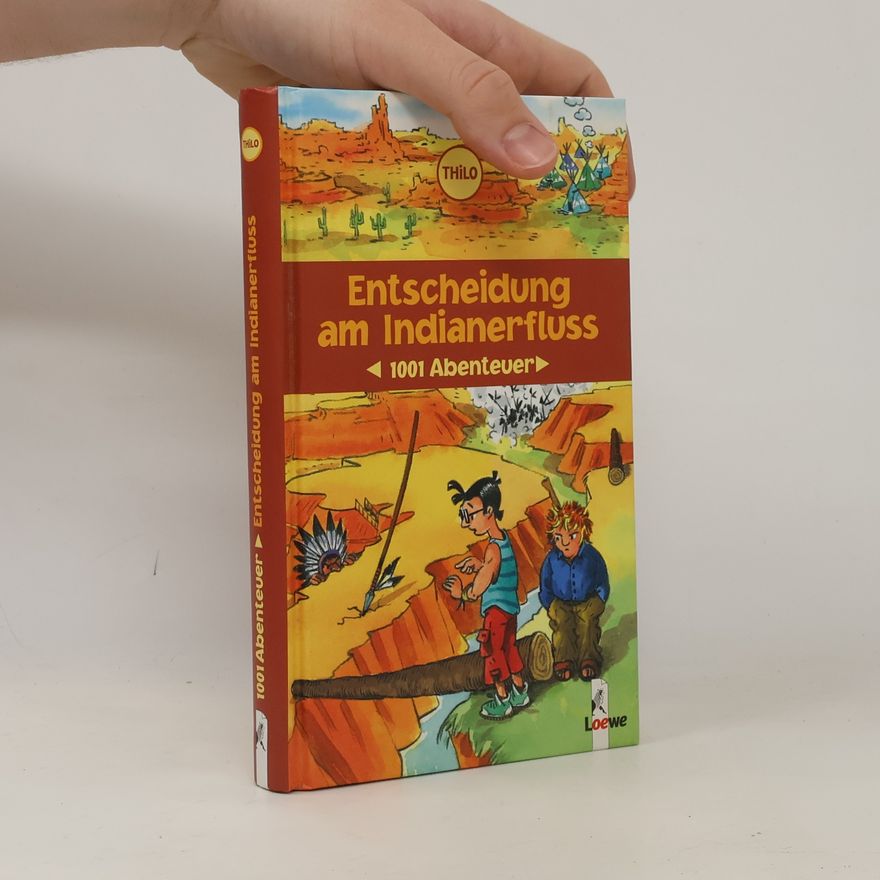 Thilo Entscheidung am Indianerfluss