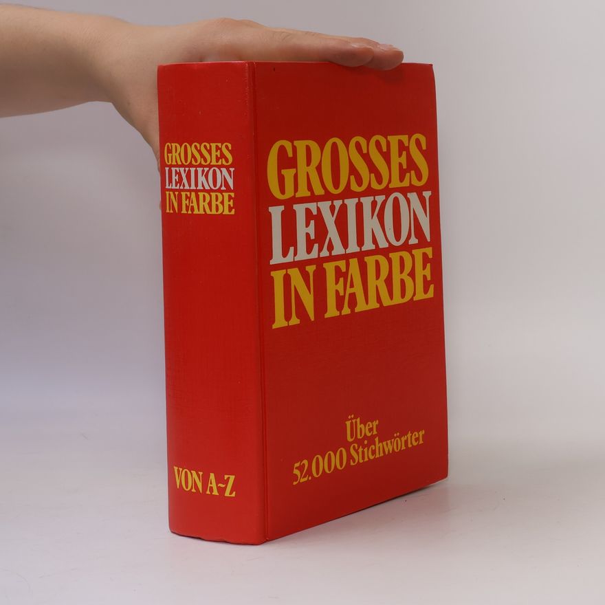 Autorenkollektiv Neues Grosses Lexikon in Farbe. Von A-Z