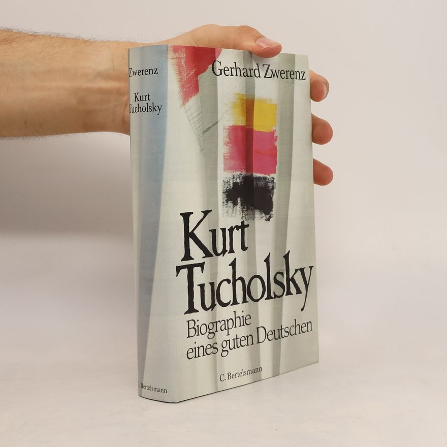 Gerhard Zwerenz Kurt Tucholsky