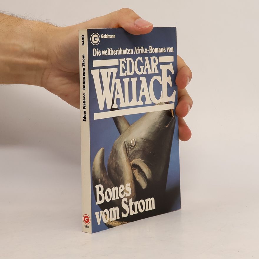 Edgar Wallace Bones vom Strom.