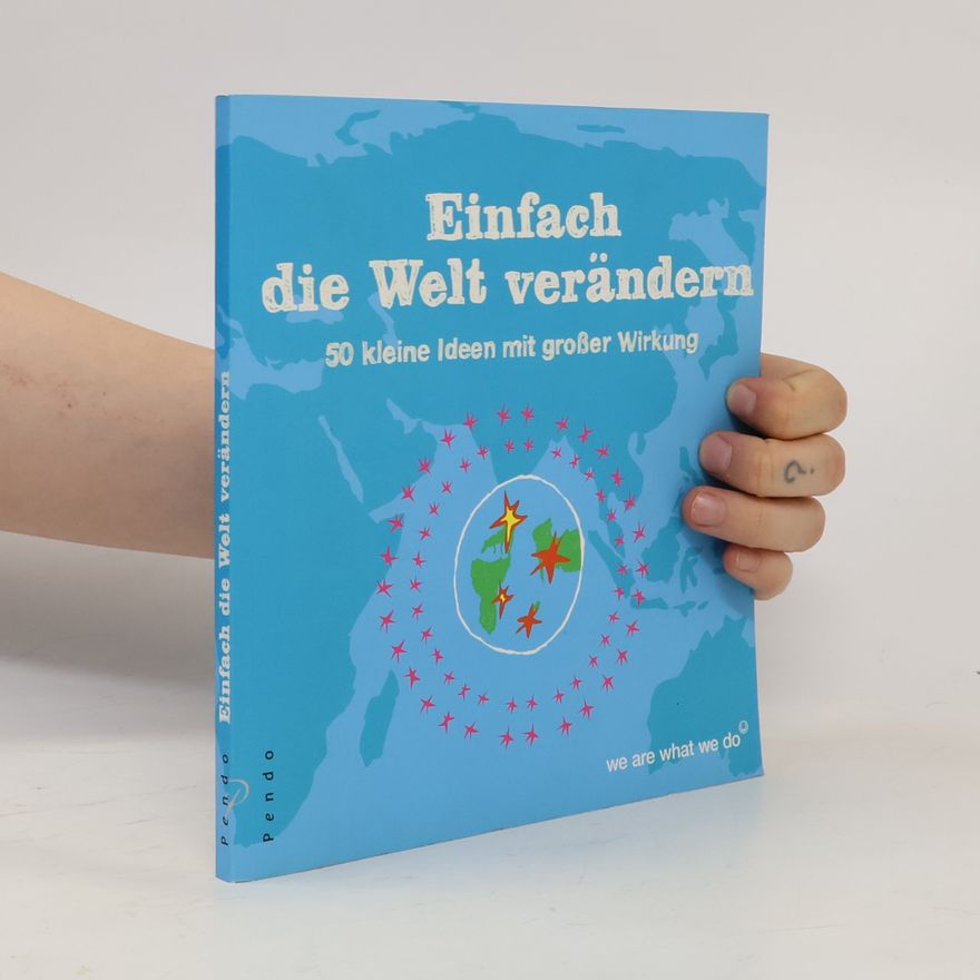 Anja Dethloff Einfach die Welt verändern