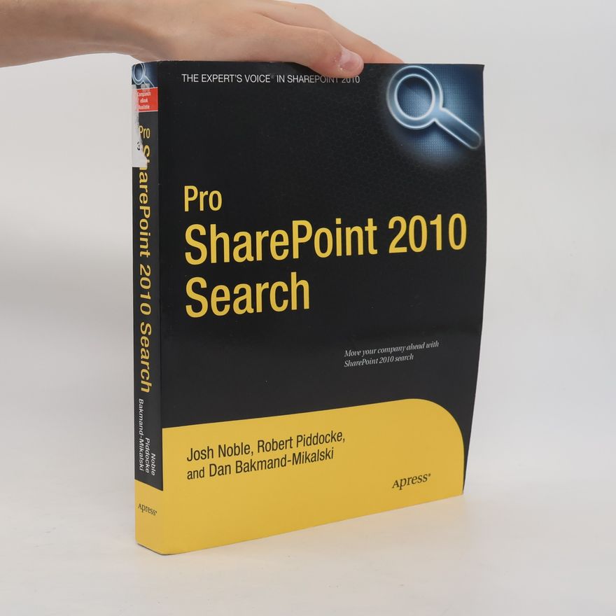 Dan Bakmand-Mikalski Pro SharePoint 2010 Search