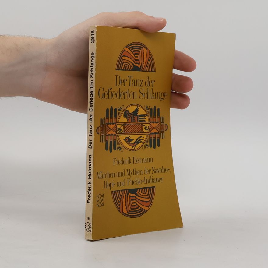 Hans-Christian Kirsch Der Tanz der Gefiederten Schlange. Märchen u. Mythen d. Navaho-, Hopi- u. Pueblo-Indianer. Indianermärchen aus d. Südwesten Amerikas