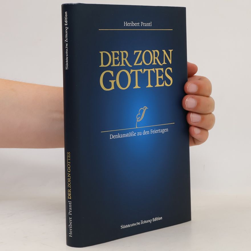 Heribert Prantl Der Zorn Gottes