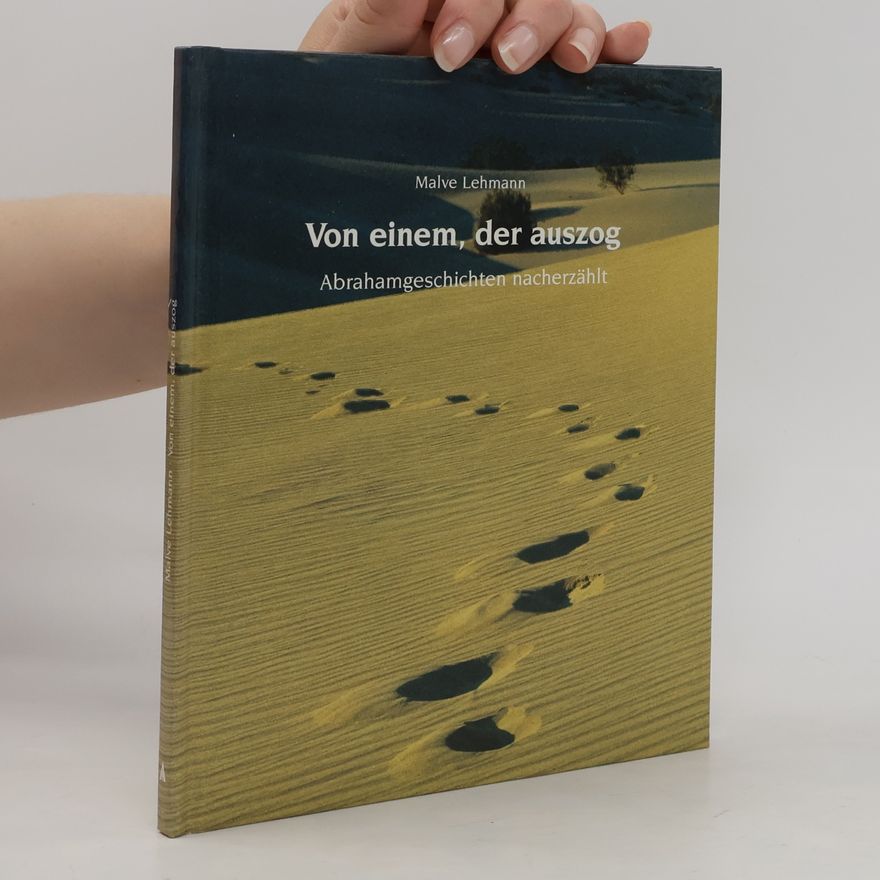 Malve Lehmann Von einem, der auszog