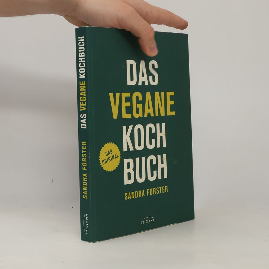 Sandra Forster Das vegane Kochbuch