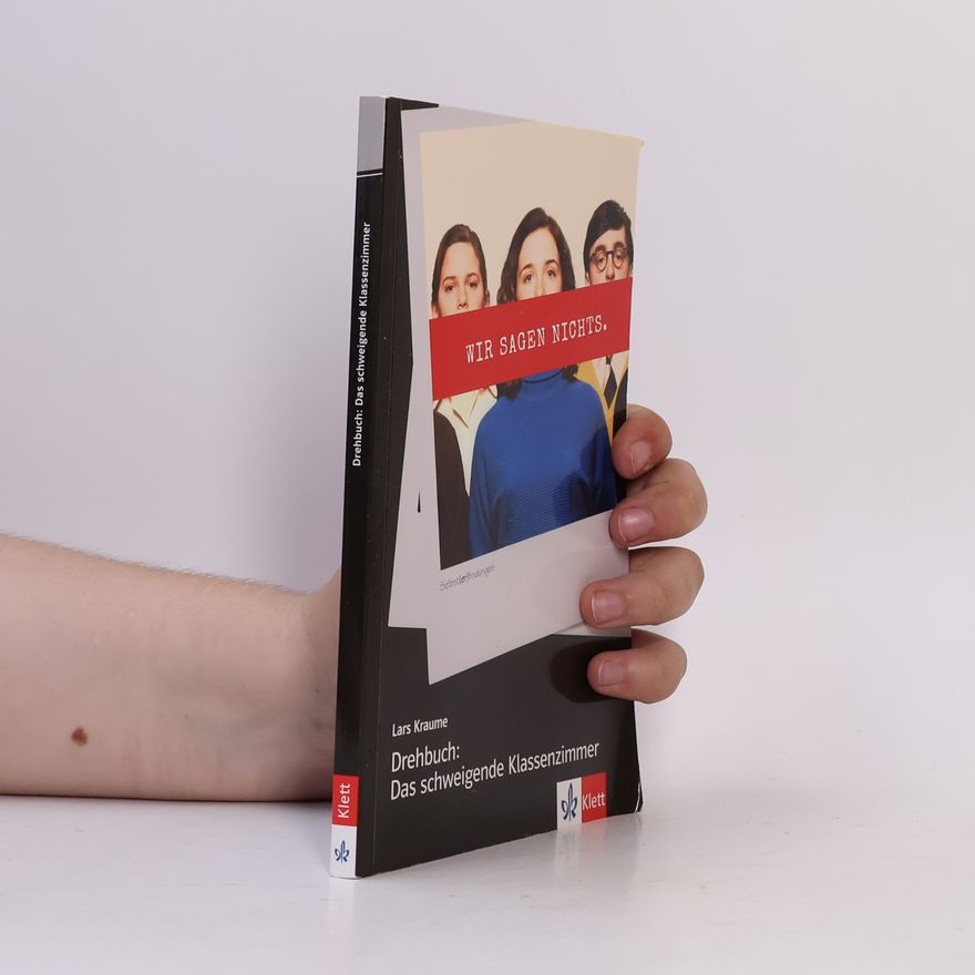 Lars Kraume Drehbuch: Das schweigende Klassenzimmer