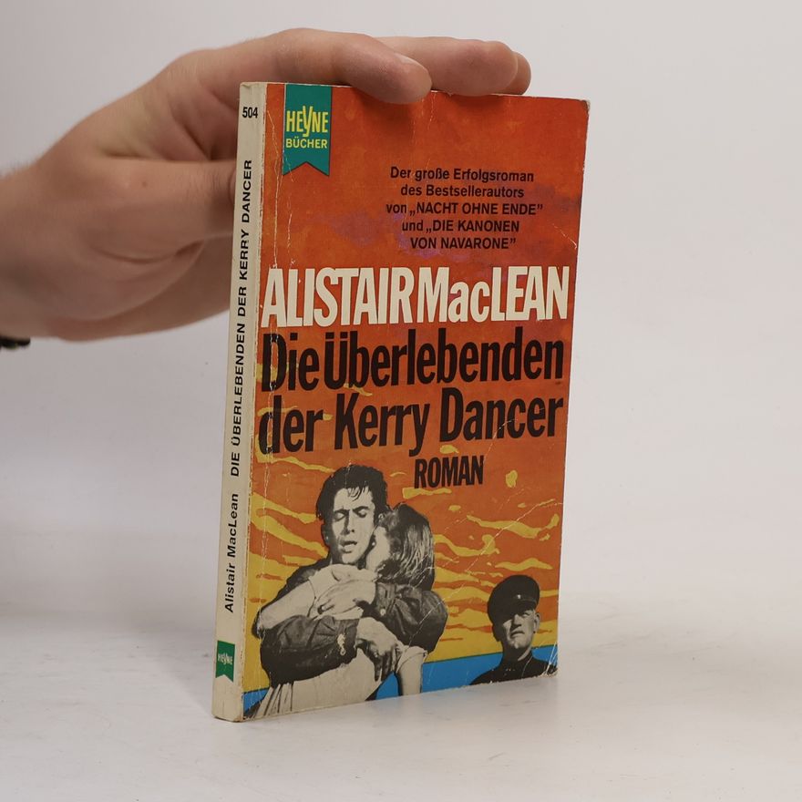 Alistair MacLean Die Überlebenden der Kerry Dancer