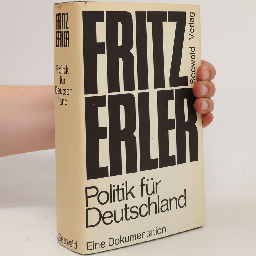 Fritz Erler Politik für Deutschland