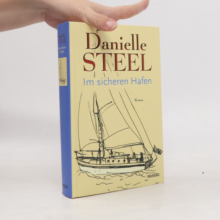 Danielle Steel Im sicheren Hafen