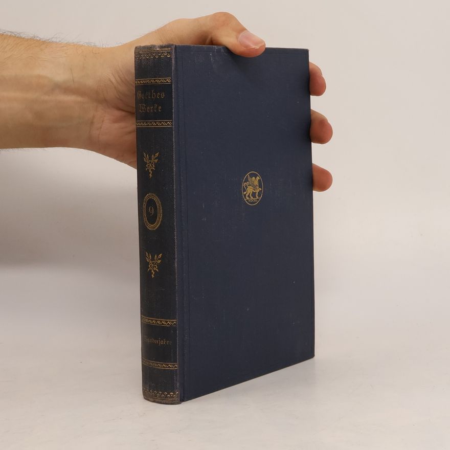 Eduard von der Hellen Goethes Werke: Auswahl in fünfzehn Bänden. Band 9