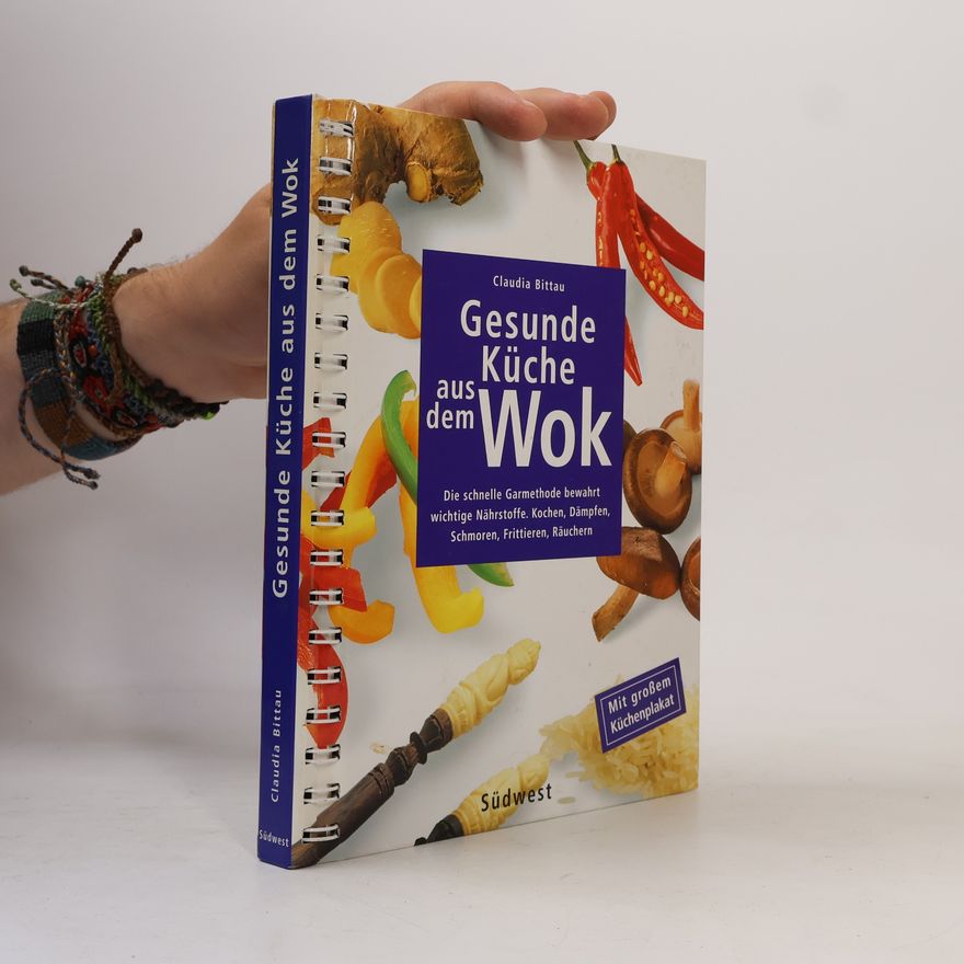 Claudia Bittau Gesunde Küche aus dem Wok