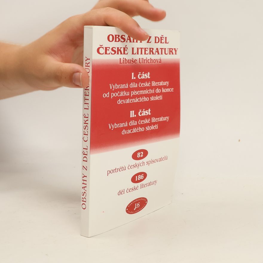 Libuše Ulrichová Obsahy z děl české literatury. I. + II. část