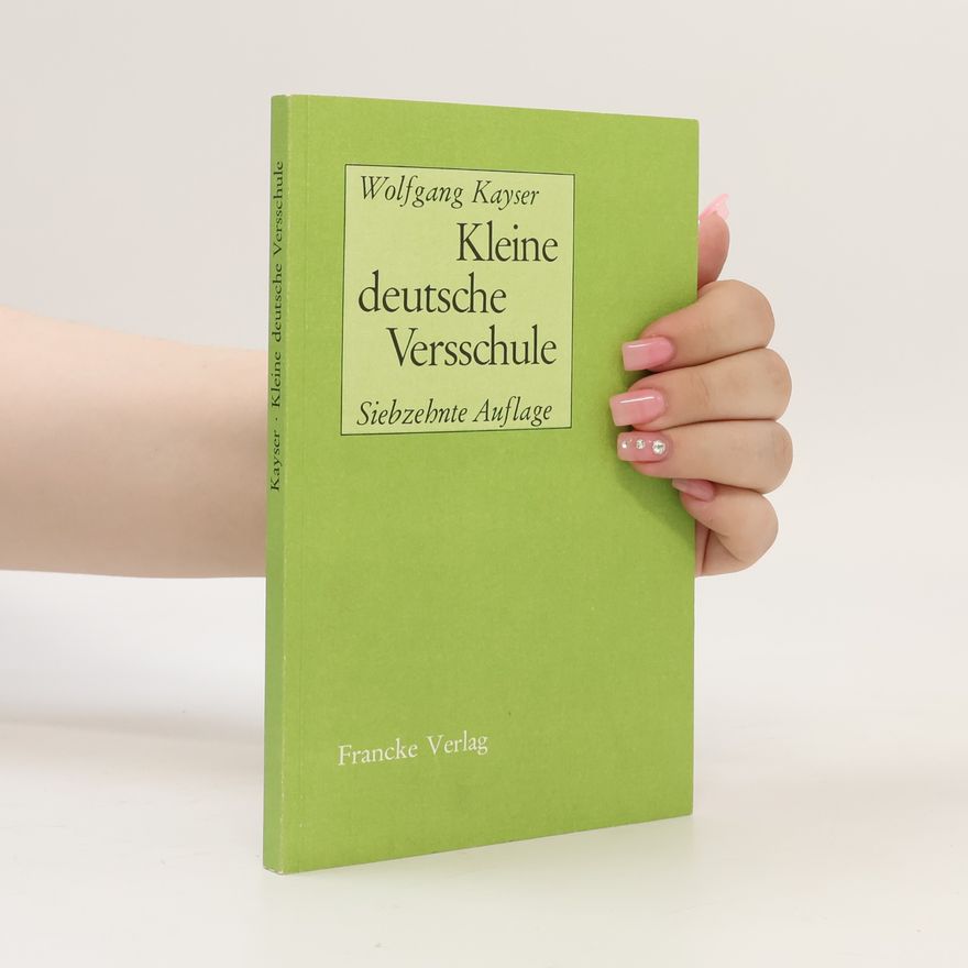 Wolfgang Kaiser Kleine deutsche Versschule
