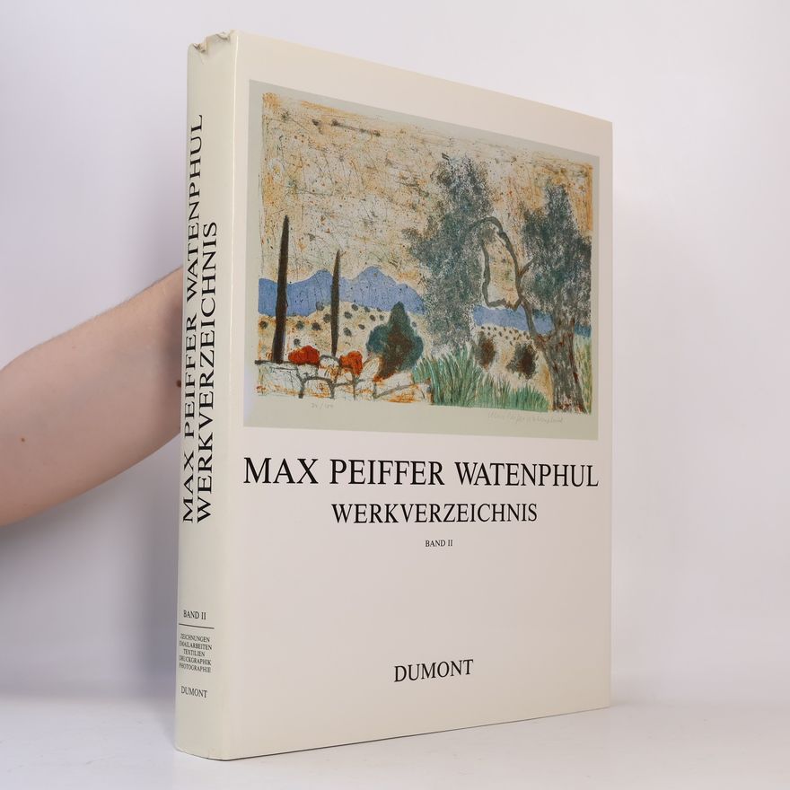 Grace Watenphul Pasqualucci Max Peiffer Watenphul, Werkverzeichnis