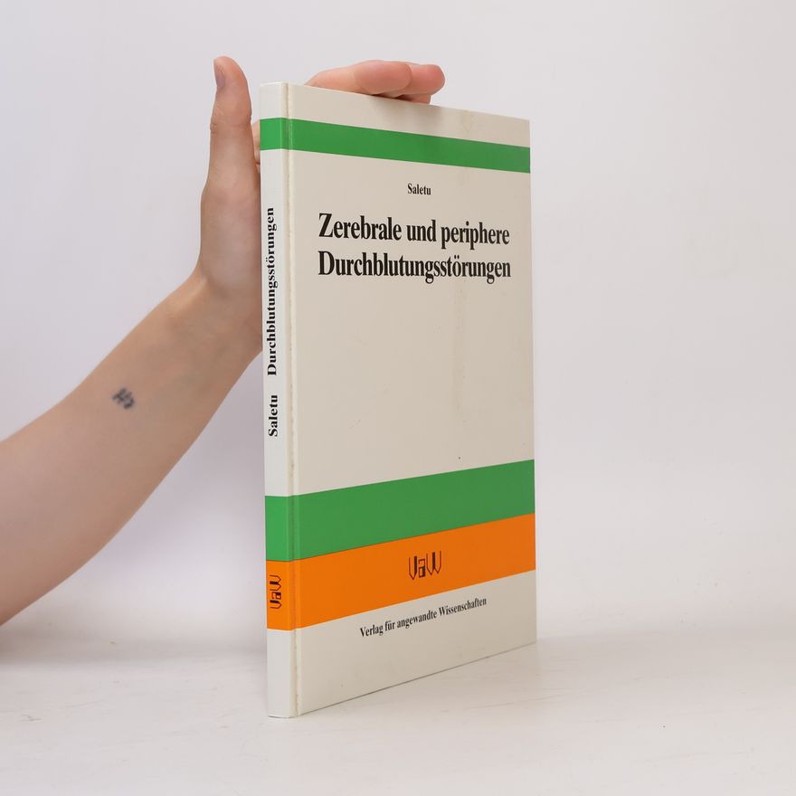 Bernd Saletu Zerebrale und periphere Durchblutungsstörungen