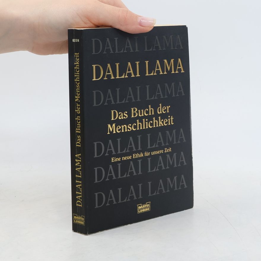 Dalaï-Lama Das Buch der Menschlichkeit