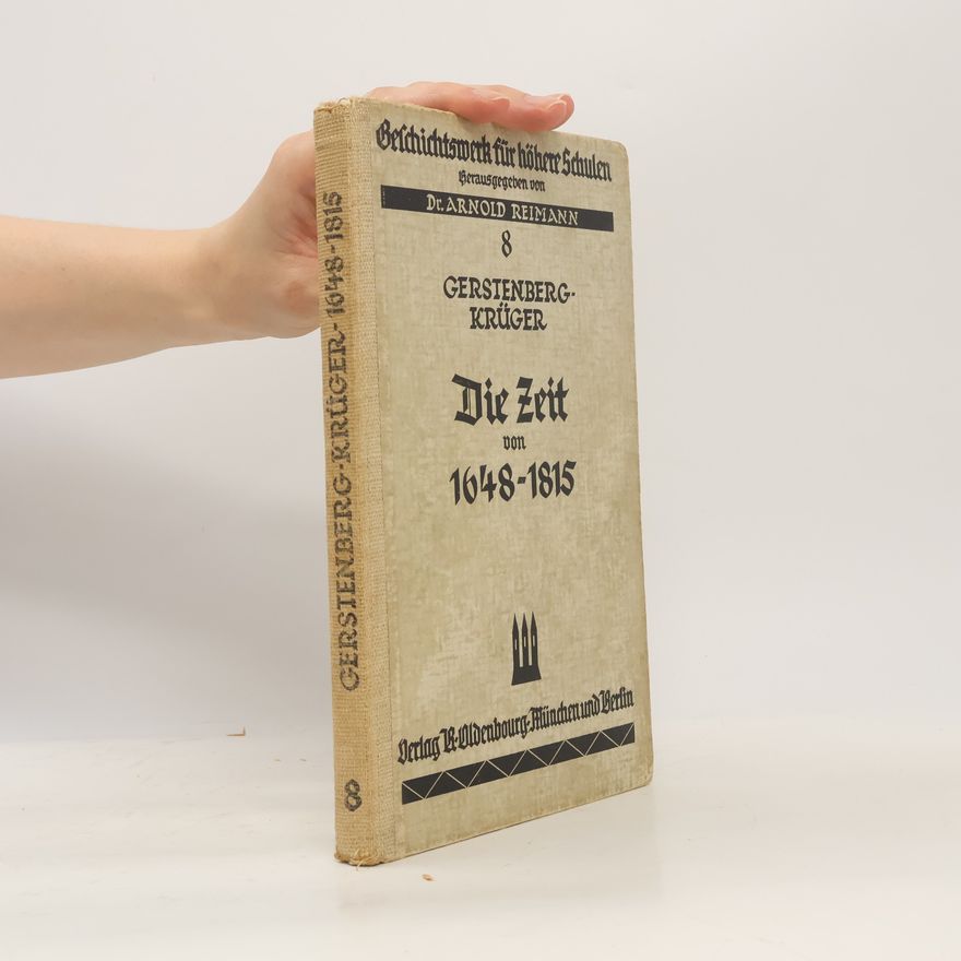 Kolektiv autorů Geschichtswerk für höhere Schulen 8. Die Zeit von 1648–1815