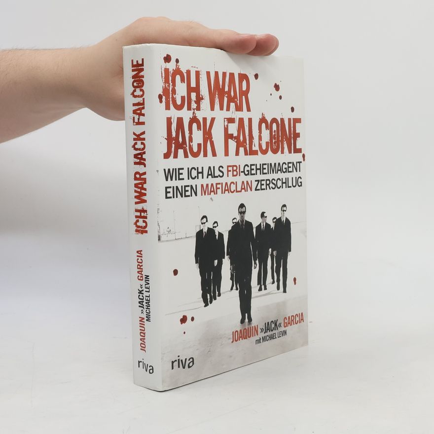 Joaquin Garcia Ich war Jack Falcone