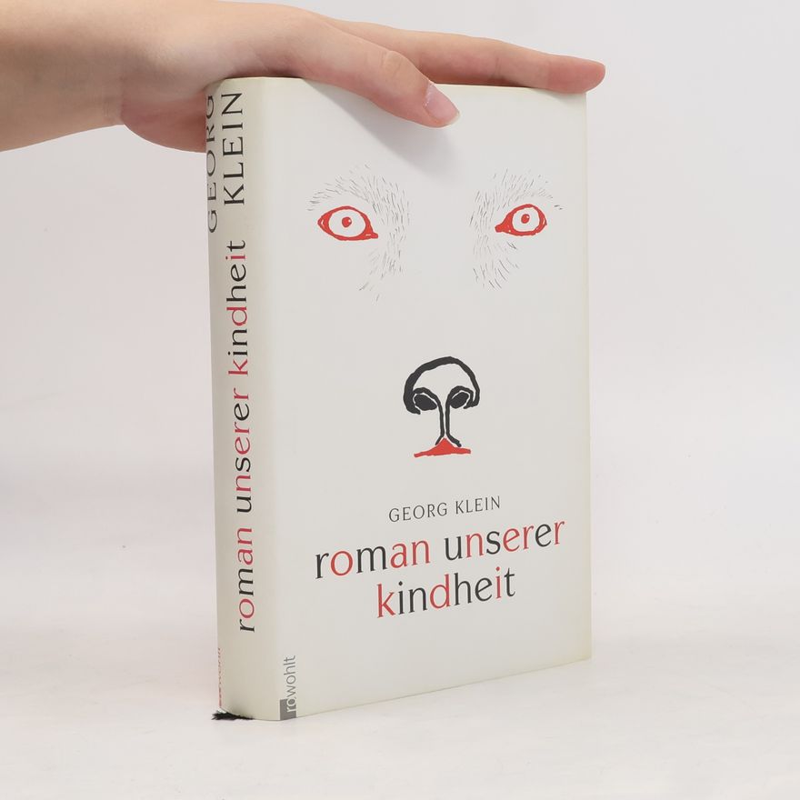 Georg Klein Roman unserer Kindheit