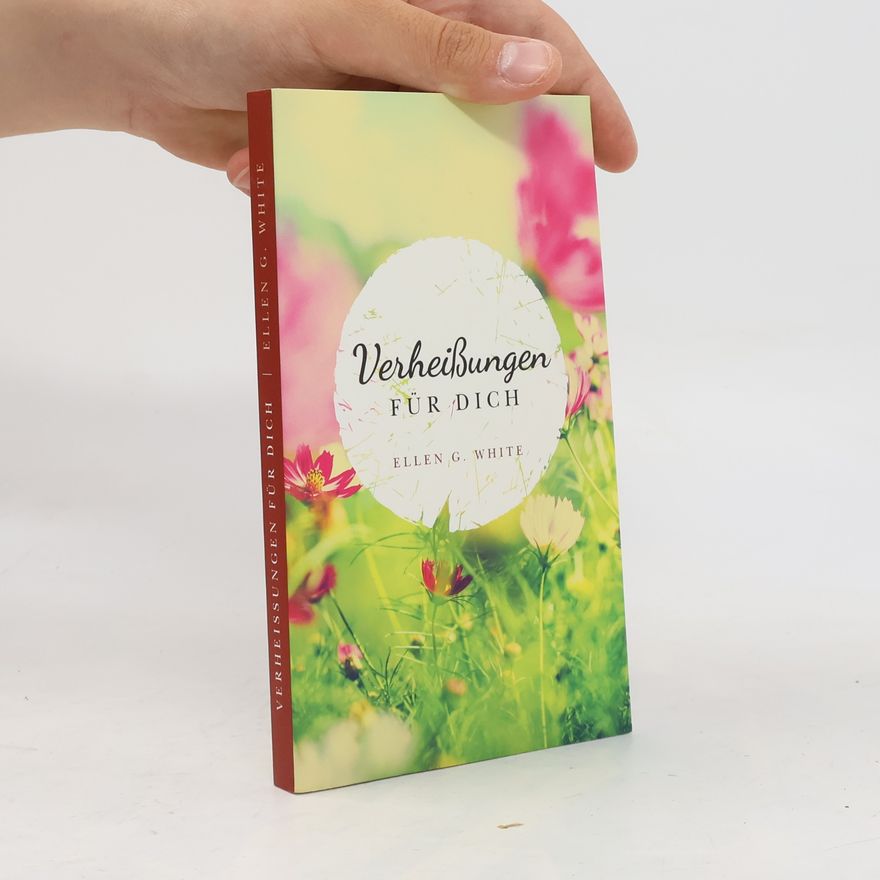 Ellen G. White Verheißungen für dich