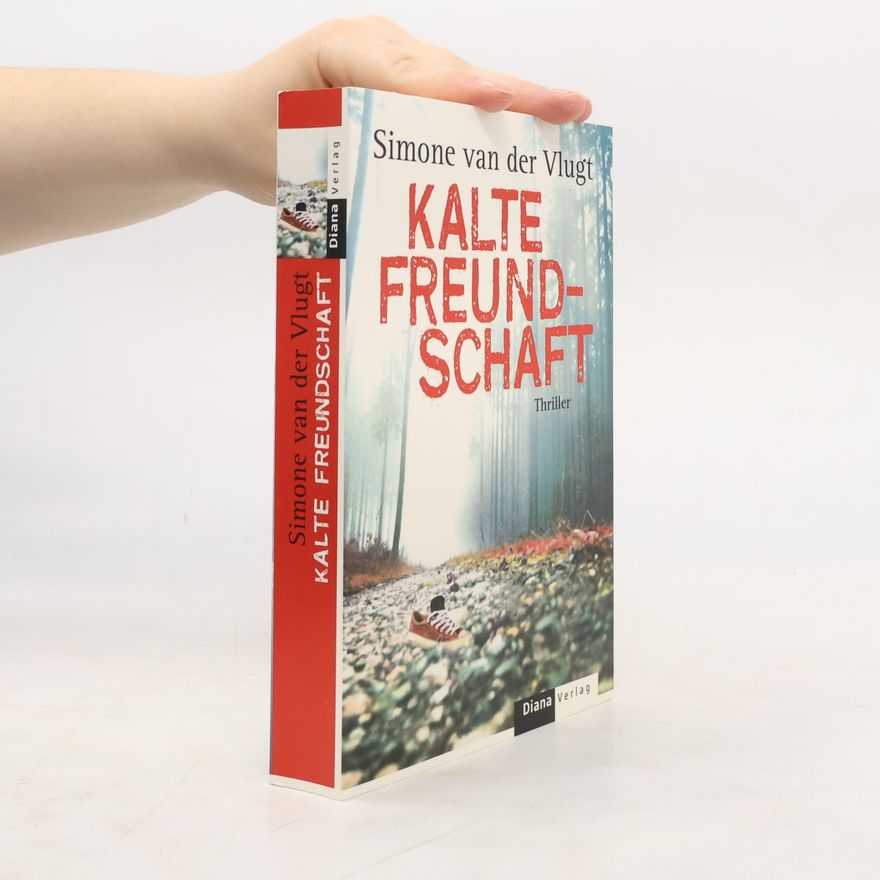 Simone van der Vlugt Kalte Freundschaft