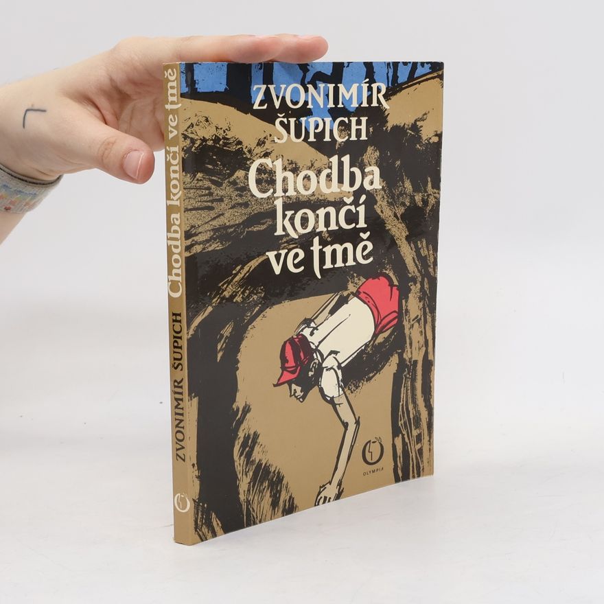 Zvonimír Šupich Chodba končí ve tmě