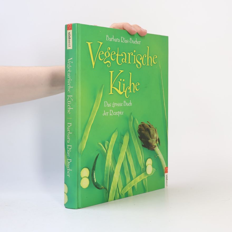 Barbara Rias-Bucher Vegetarische Küche