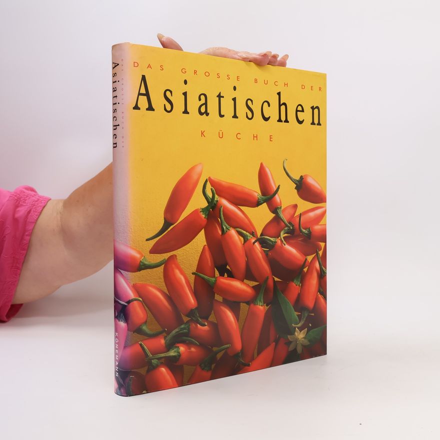 Roslyn Anderson Das Grosse Buch der Asiatischen Küche