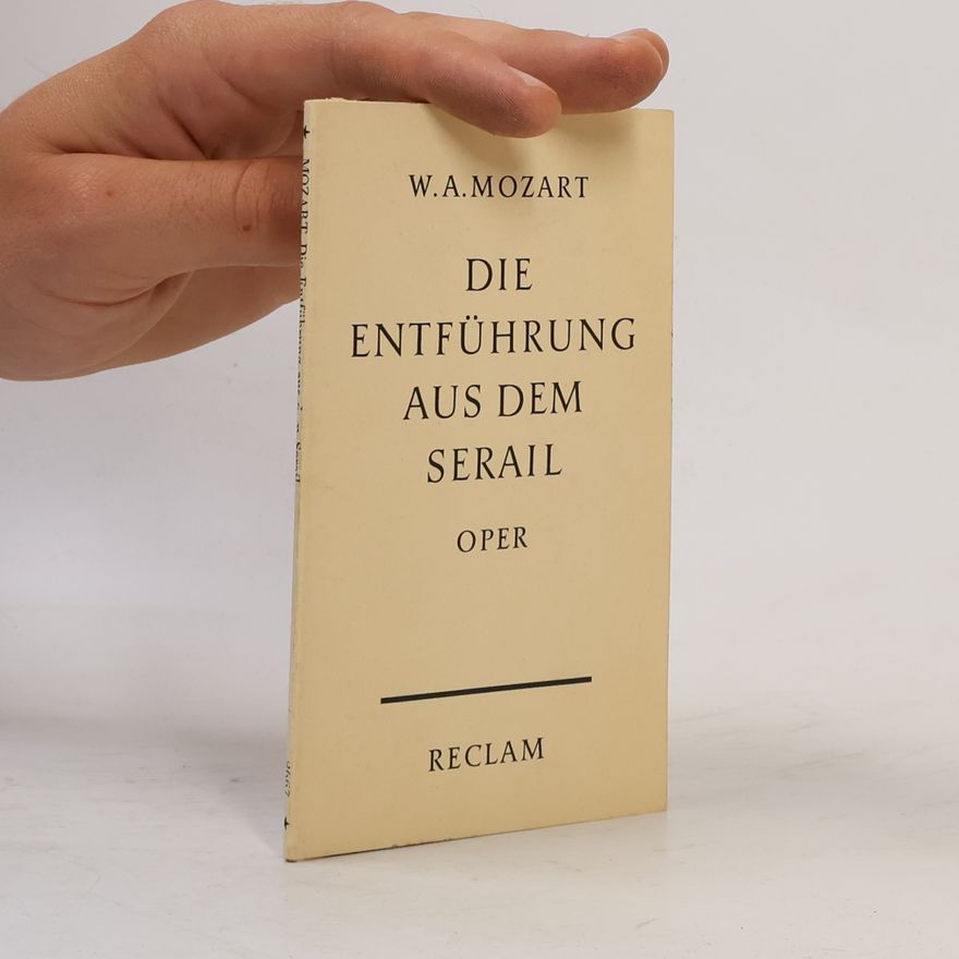 Christoph Friedrich Bretzner Die Entführung aus dem Serail