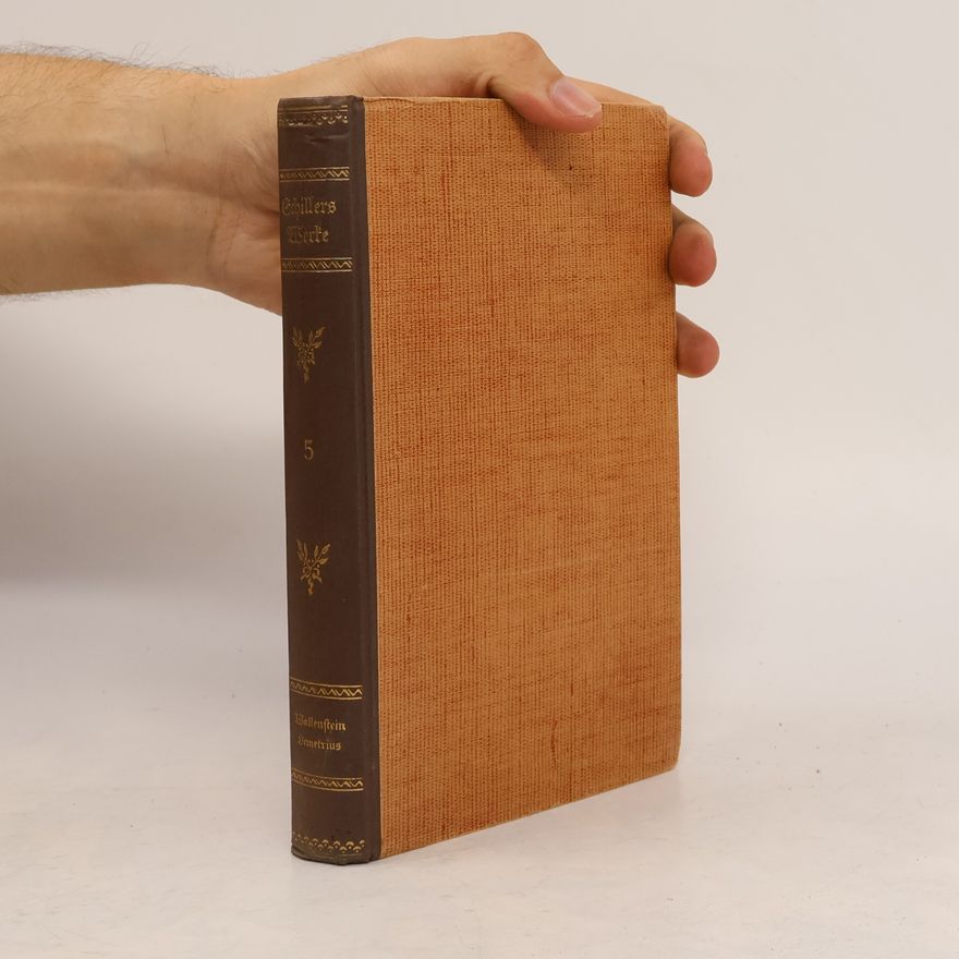 Friedrich Schiller Schillers Werke 5